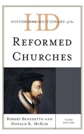 Cover: Historical Dictionary of the Reformed Churches - Rowman & Littlefield Publishers