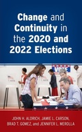 Cover: Change and Continuity in the 2020 and 2022 Elections - Rowman & Littlefield Publishers