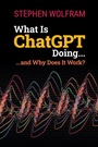 Bild: What Is ChatGPT Doing ... and Why Does It Work? - Wolfram Media Inc