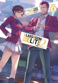 Cover: Classroom of the Elite: Year 2 (Light Novel) Vol. 6 - Seven Seas Entertainment, LLC