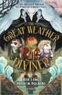 Cover: The Great Weather Diviner - Morgan James Publishing llc