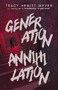 Cover: Generation Annihilation - Bhc Press