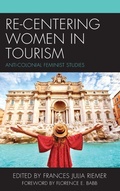 Cover: Re-Centering Women in Tourism - Lexington Books