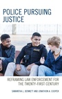 Cover: Police Pursuing Justice - Lexington Books