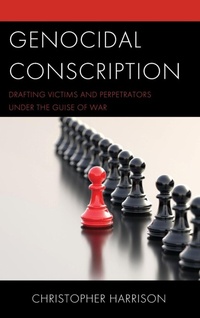 Enlarge image Cover: Genocidal Conscription - Lexington Books