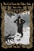 Cover: The Girl From the Other Side: Siuil, a Run Deluxe Edition IV (Vol. 10-11+EX Hardcover Omnibus) - Seven Seas Entertainment, LLC