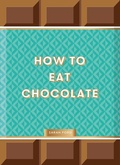 Cover: How to Eat Chocolate - Skittledog