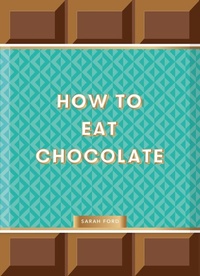 Enlarge image Cover: How to Eat Chocolate - Skittledog