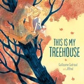 Cover: This Is My Treehouse - Floris Books