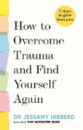 Cover: How to Overcome Trauma and Find Yourself Again - Aster