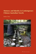 Cover: Memory and Identity in Contemporary Chinese-Australian Novels - Peter Lang Verlag