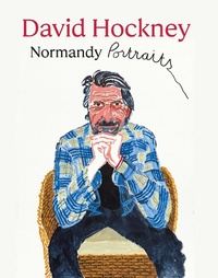 Abbildung von: David Hockney: Normandy Portraits - National Portrait Gallery Publications