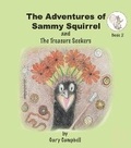 Cover: The Adventure of Sammy Squirrel and The Treasure Seekers - Creative Locations Ltd