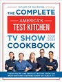 Cover: The Complete America's Test Kitchen TV Show Cookbook 2001-2024 - America's Test Kitchen