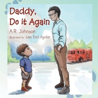 Enlarge image Cover: Daddy, Do It Again - Authors' Tranquility Press