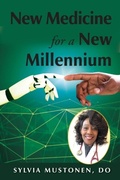 Cover: New Medicine for a New Millennium - Two Sisters Writing and Publishing LLC