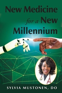 Abbildung von: New Medicine for a New Millennium - Two Sisters Writing and Publishing LLC