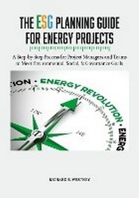 Enlarge image Cover: The ESG Planning Guide for Energy Projects - PennWell Books