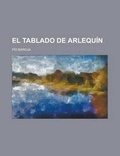 Cover: El Tablado de Arlequin - Rarebooksclub.com