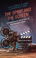 Cover: The Spirit and the Screen - Lexington Books/Fortress Academic