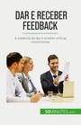 Cover: Dar e receber feedback - 50Minutes.com (PT)