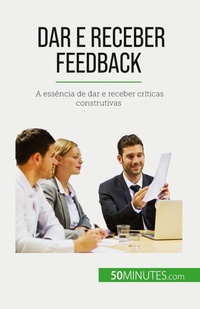 Enlarge image Cover: Dar e receber feedback - 50Minutes.com (PT)