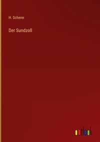 Enlarge image Cover: Der Sundzoll - Outlook Verlag