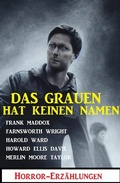Cover: Das Grauen hat keinen Namen: Horror-Erz&auml;hlungen - Uksak E-Books