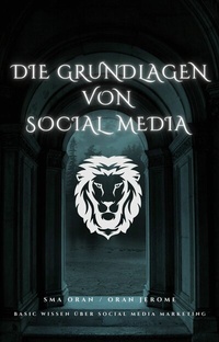 Abbildung von: Die Grundlagen von Social Media Marketing - Books on Demand