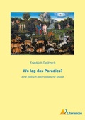 Cover: Wo lag das Paradies? - Literaricon Verlag