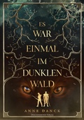 Cover: Es war einmal im Dunklen Wald - Drachenmond Verlag