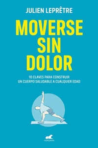 Abbildung von: Moverse sin dolor / Moving Without Pain - Vergara