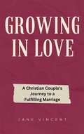 Cover: Growing In Love - RWG Publishing