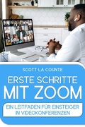 Cover: Erste Schritte Mit Zoom: Ein Leitfaden F&uuml;r Einsteiger in Videokonferenzen - SD Editions