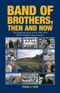 Cover: Band of Brothers, Then and Now - Palmetto Publishing