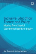 Cover: Inclusive Education Theory and Policy: Moving from Special Educational Needs to Equity - Open University Press
