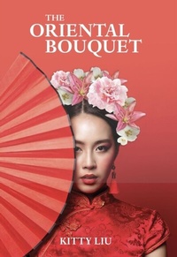 Abbildung von: The Oriental Bouquet - Kit Aijie Holland