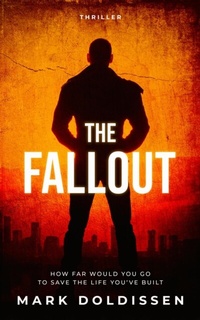 Abbildung von: The Fallout - Mr Mark Doldissen