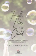 Cover: Faith Like a Child - IVP