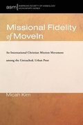 Cover: Missional Fidelity of Movein - Pickwick Publications