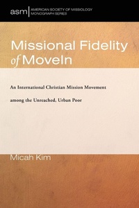 Enlarge image Cover: Missional Fidelity of Movein - Pickwick Publications