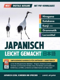 Abbildung von: Japanisch Leicht Gemacht! | Umfassendes Handbuch für Anfänger + Arbeitsbuch (Digitale Ausgabe - mit PDF Downloads) - Express Study