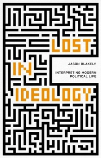 Abbildung von: Lost in Ideology - Agenda Publishing