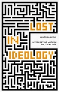 Cover: Lost in Ideology - Agenda Publishing