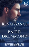 Cover: The Renaissance of Baird Drummond - Entwined Publishing