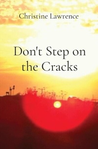 Abbildung von: Don't Step on the Cracks - Christine Lawrence