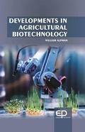 Cover: Developments In Agricultural Biotechnology - Educo Publisher