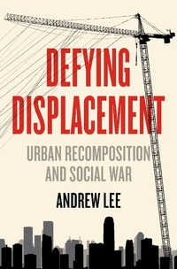 Enlarge image Cover: Defying Displacement - AK Press