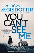 Cover: You Can't See Me - ORENDA BOOKS