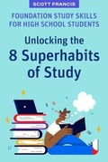 Cover: Foundation Study Skills for High School Students - Amba Press